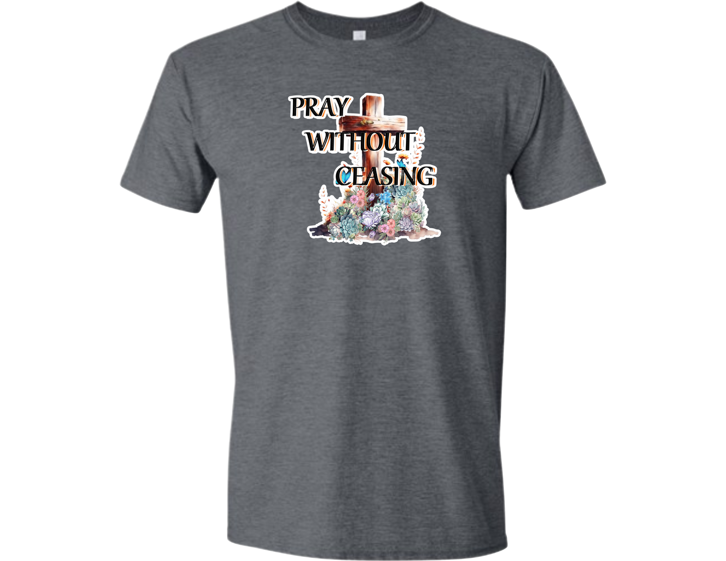 Pray Without T-Shirt