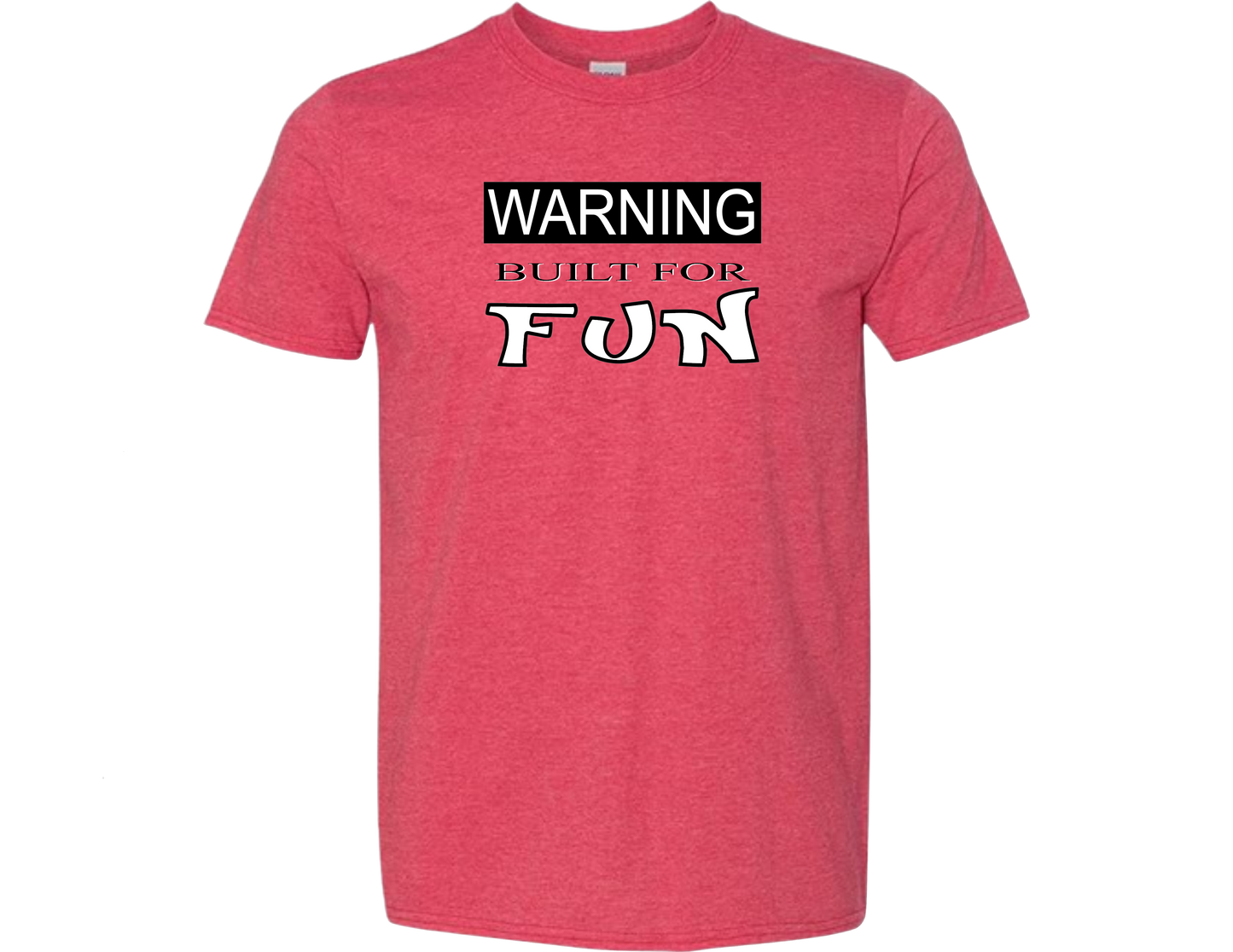 Made For Fun T-Shirt