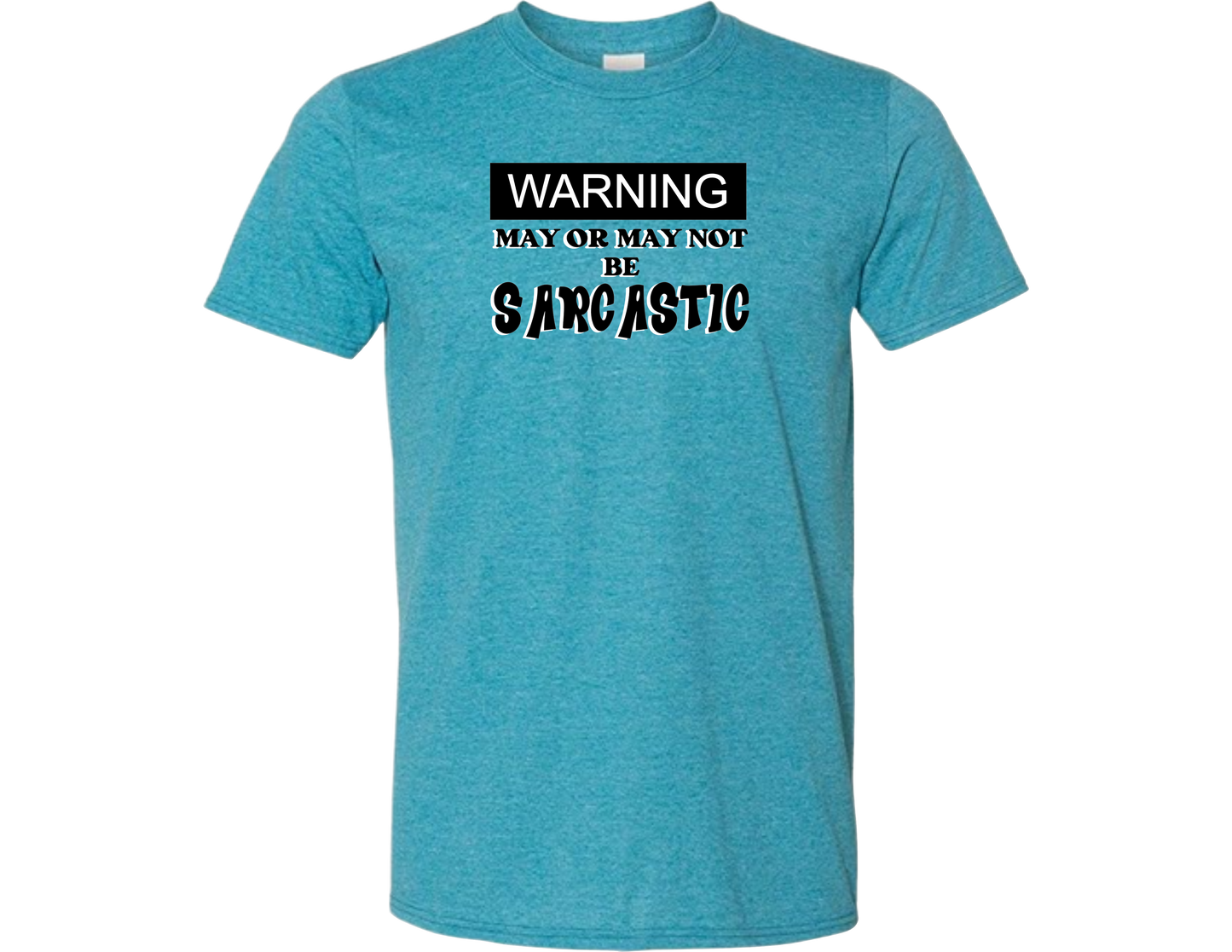 Sarcastic T-Shirt