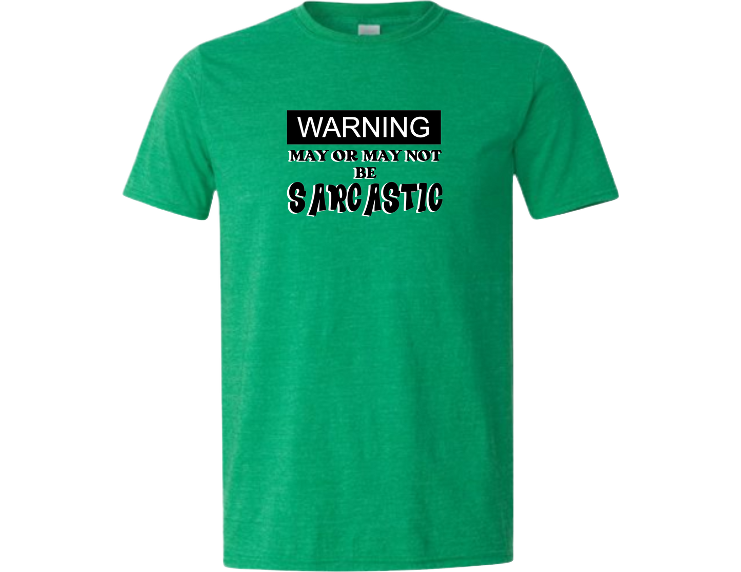 Sarcastic T-Shirt