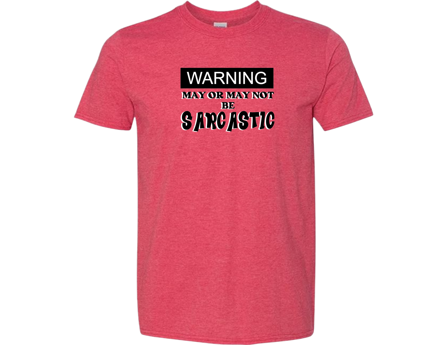 Sarcastic T-Shirt