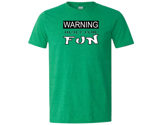 Made For Fun T-Shirt