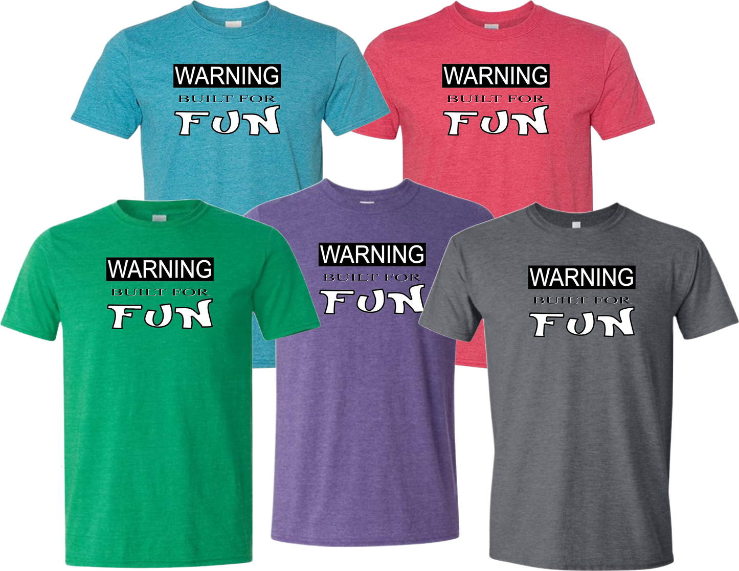 Made For Fun T-Shirt