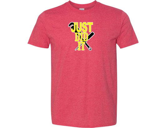 Just Did It T-Shirt