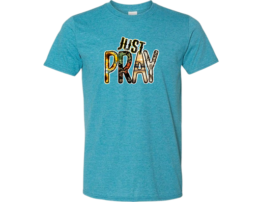 Just Pray 1 T-Shirt