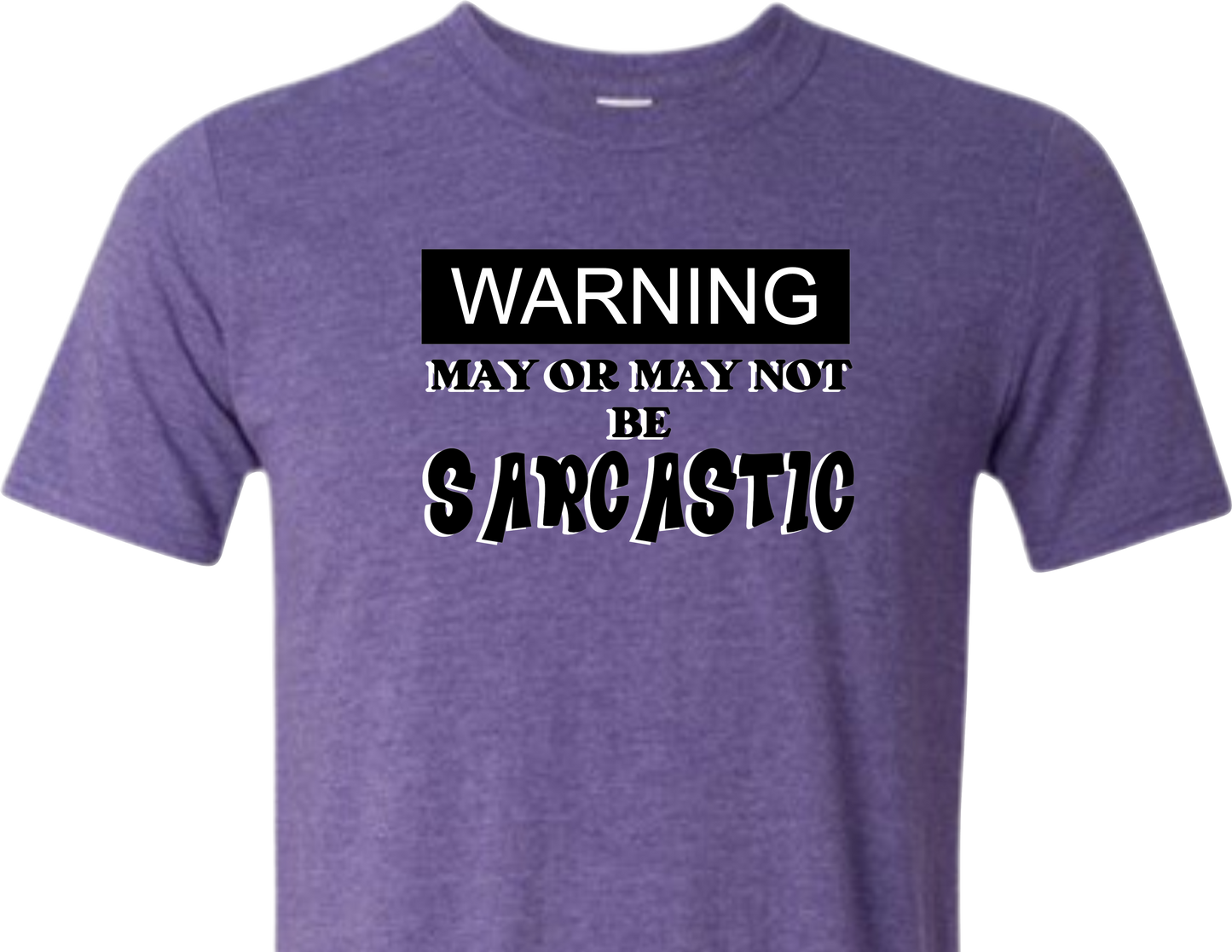 Sarcastic T-Shirt